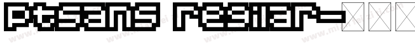 ptsans regilar字体转换